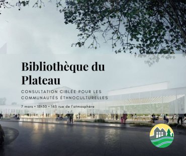 Bibliothèque du Plateau -Consultation ciblée pour les communautés ethnoculturelles