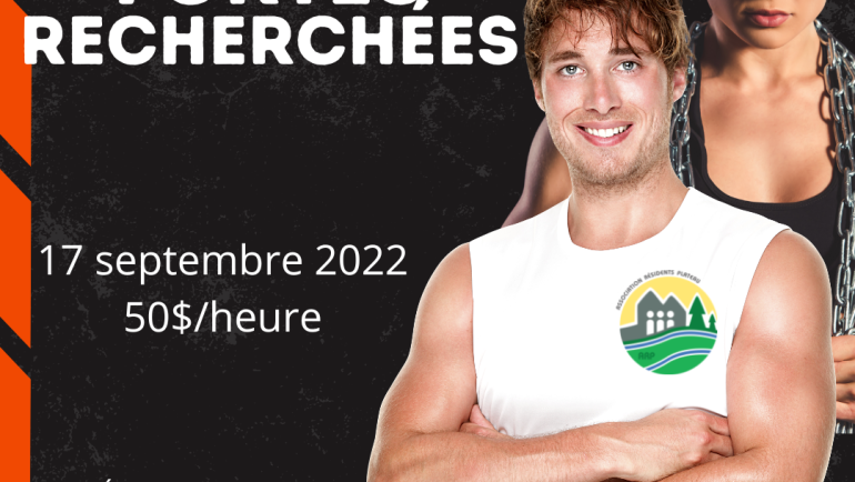 Personnes fortes recherchées