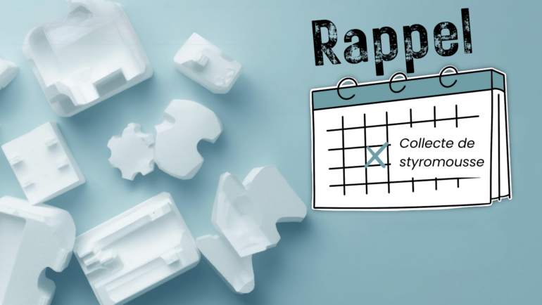Rappel – Collecte de styromousse