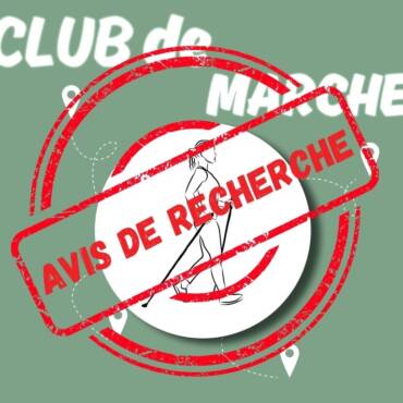 Le club de marche a besoin de vous