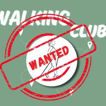 The walking club needs you